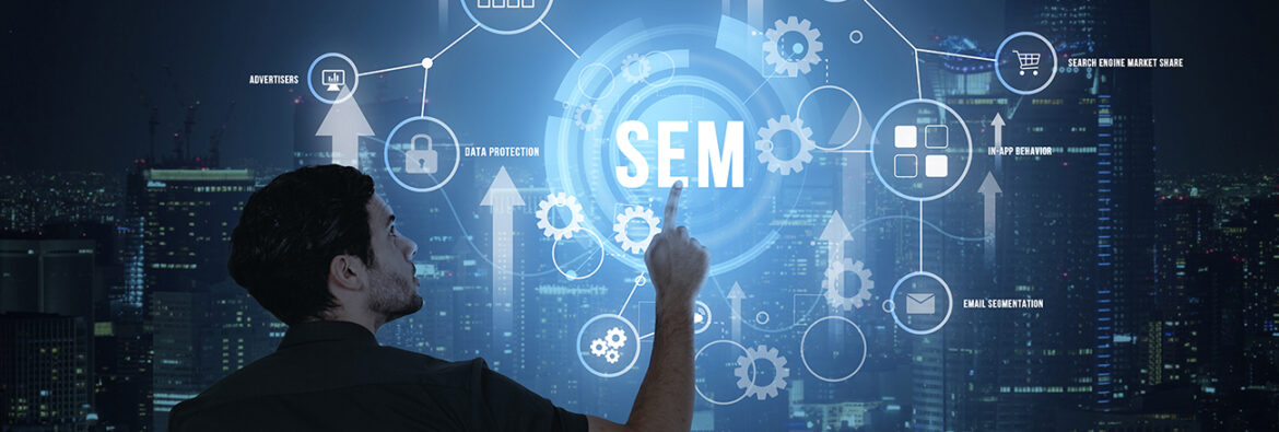 Search Engine Marketing (SEM)